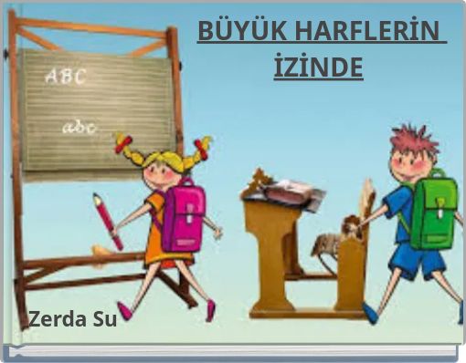 BÜYÜK HARFLERİN İZİNDE