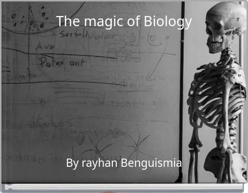 The magic of Biology