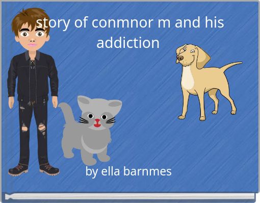 Book Cover for: story of conmnor m and his addiction