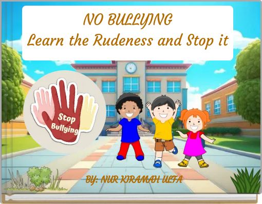 Front cover of 'NO BULLYING Learn the Rudeness and Stop it' 