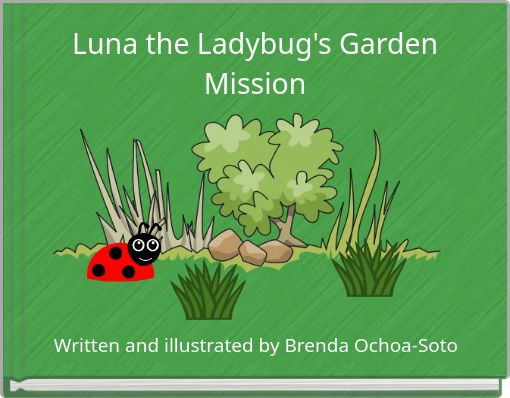 Luna the Ladybug's Garden Mission