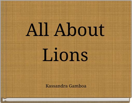 All About Lions