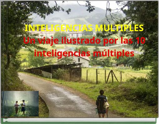 INTELIGENCIAS MULTIPLES Un viaje ilustrado por las 10 inteligencias múltiples