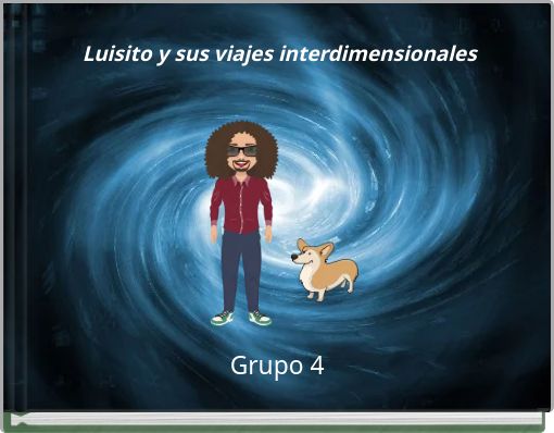 Luisito y sus viajes interdimensionales