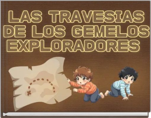 Book Cover for: LAS TRAVESIAS DE LOS GEMELOS EXPLORADORES