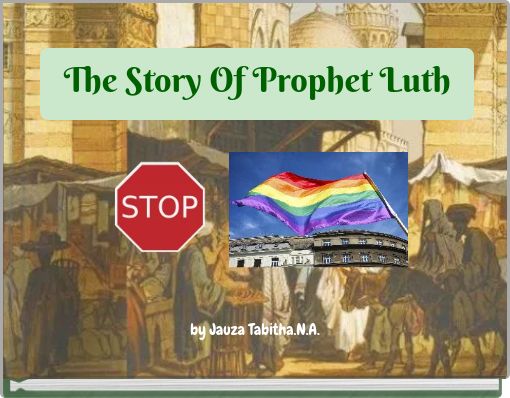 Front cover of 'The Story Of Prophet Luth' 