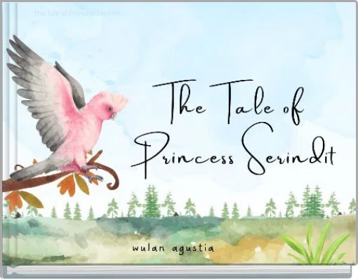 Front cover of 'The Tale of Princess Serindit' 