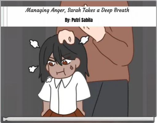 Front cover of 'Managing Anger, Sarah Takes a Deep Breath' 