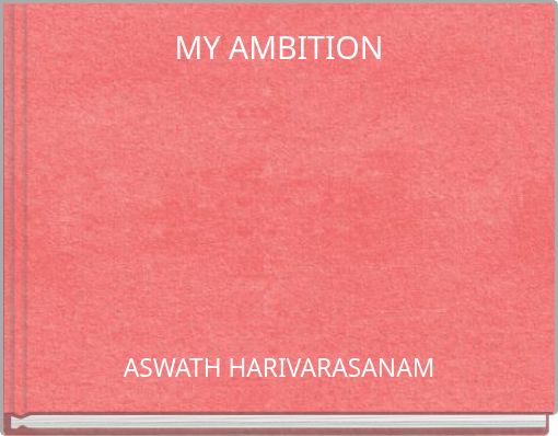MY AMBITION