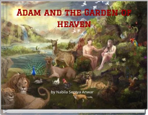 Front cover of 'Adam and the Garden of heaven' 
