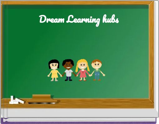 Dream Learning hubs