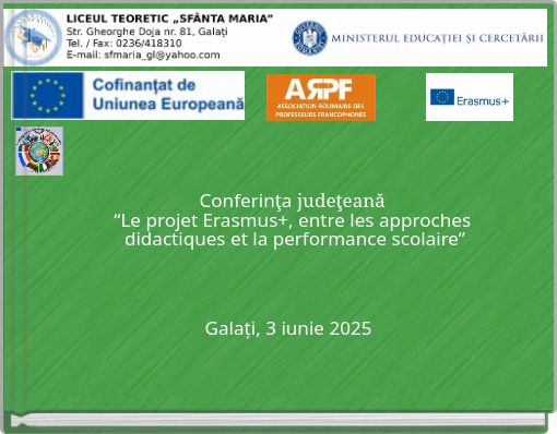 Conferinţa judeţeană “Le projet Erasmus+, entre les approches didactiques et la performance scolaire”
