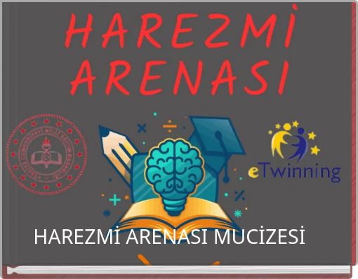 HAREZMİ ARENASI MUCİZESİ