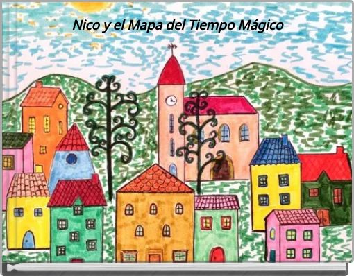 Nico y el Mapa del Tiempo Mágico