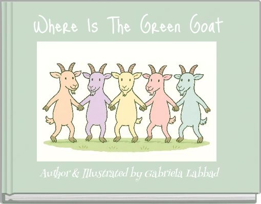 Where Is The Green Goat