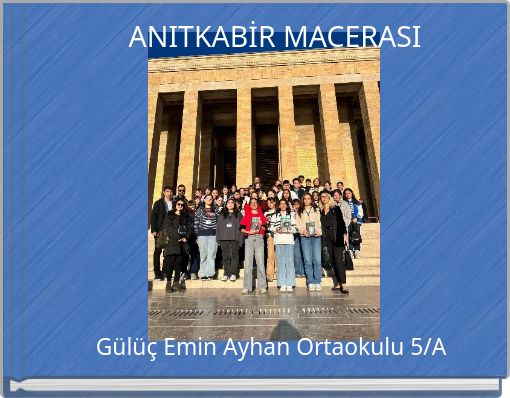 ANITKABİR MACERASI