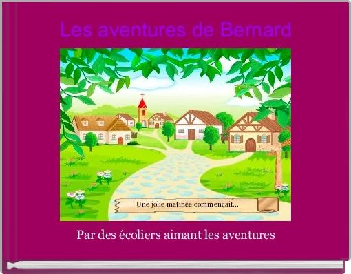 Les aventures de Bernard