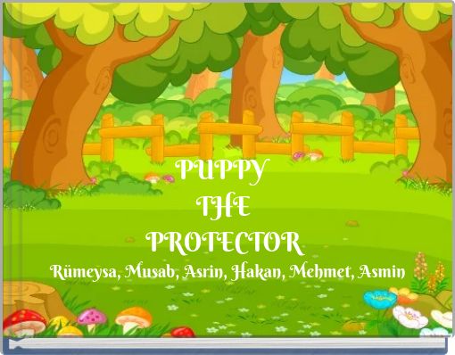 PUPPY THE PROTECTOR