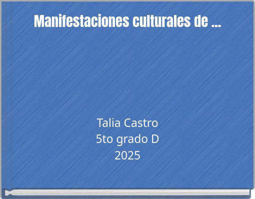 Manifestaciones culturales de ...