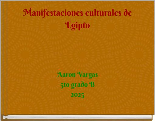 Manifestaciones culturales de Egipto