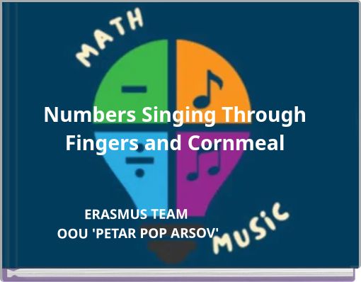 Numbers Singing Through Fingers and Cornmeal