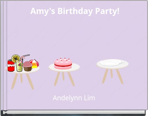 Amy's Birthday Party!