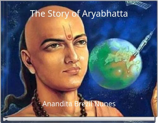 The Story of Aryabhatta