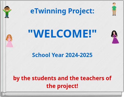 eTwinning Project: "WELCOME!" School Year 2024-2025 (copy)