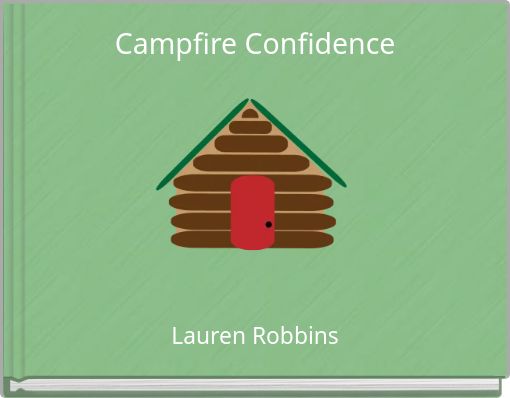 Campfire Confidence