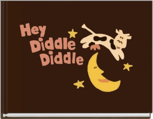 Hey Diddle Diddle