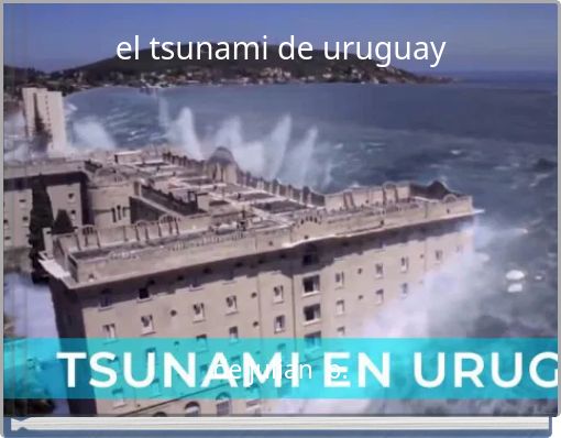 el tsunami de uruguay
