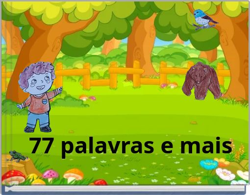77 palavras e mais