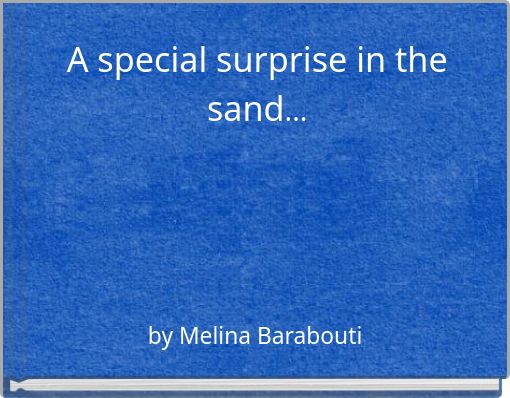 A special surprise in the sand...