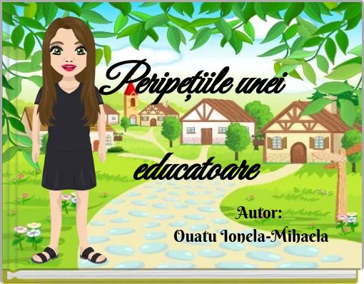 Peripețiile unei educatoare