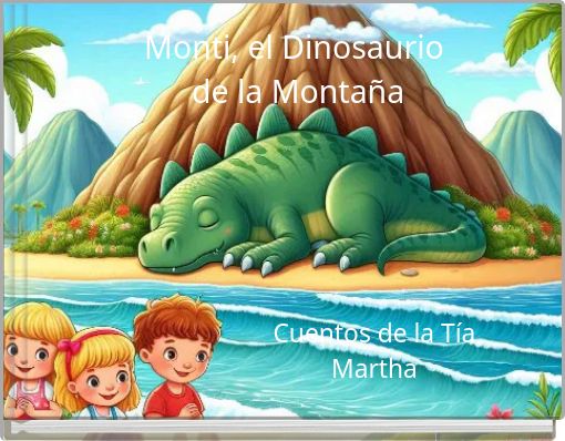 Monti, el Dinosaurio de la Monta&ntilde;a