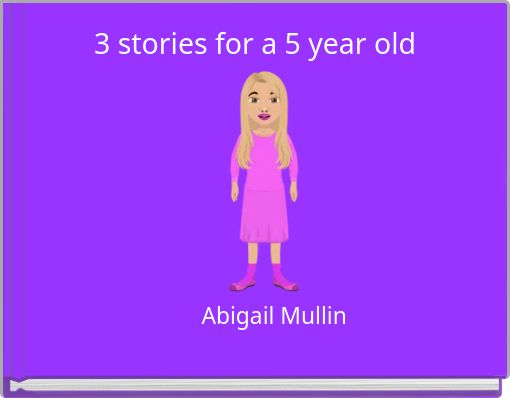 3 stories for a 5 year old