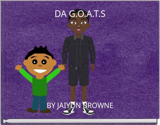 DA G.O.A.T.S