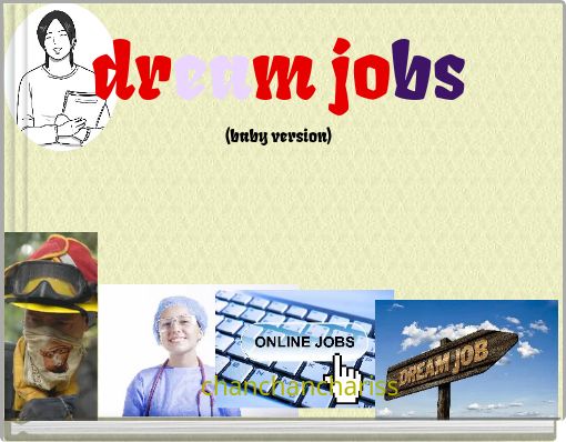 dream jobs (baby version)
