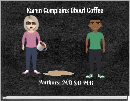 Book Cover for: Karen Complains About Coffee