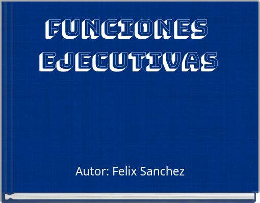 FUNCIONES EJECUTIVAS