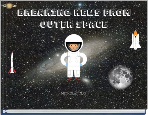 Breaking News From outer space