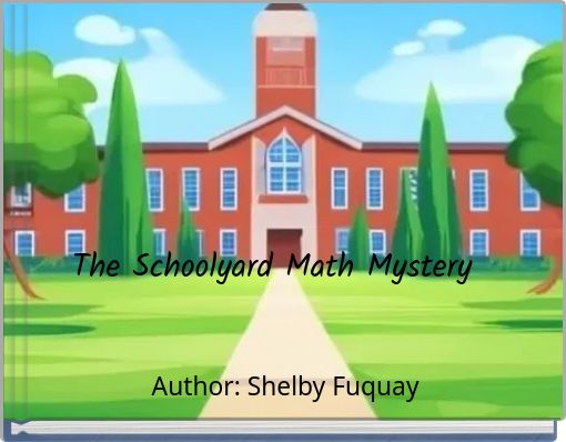 The Schoolyard Math Mystery