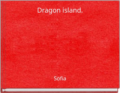 Dragon island.