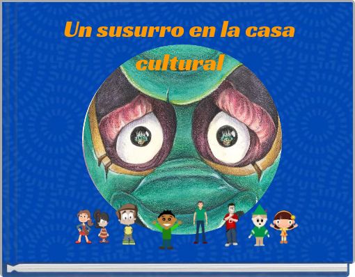 Un susurro en la casa cultural