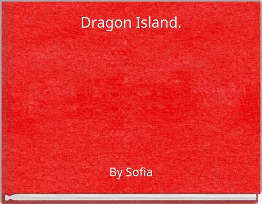 Dragon Island.