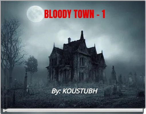 Front cover of 'BLOODY TOWN - 1' 