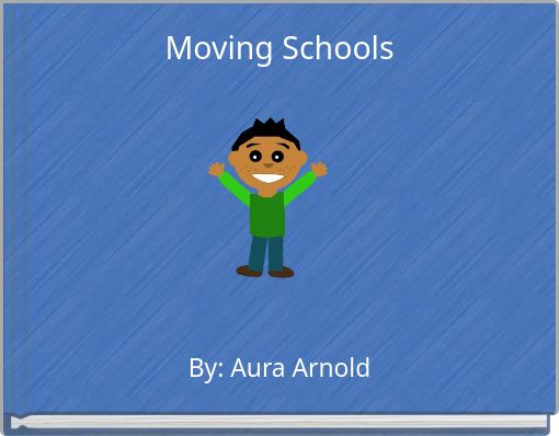 Moving Schools