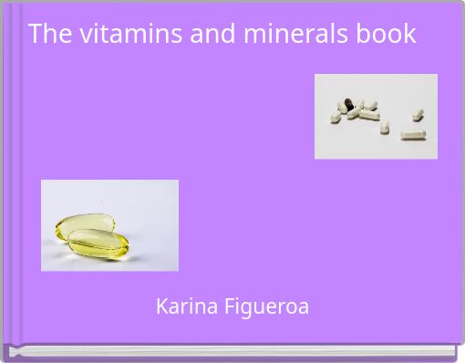 The vitamins and minerals book