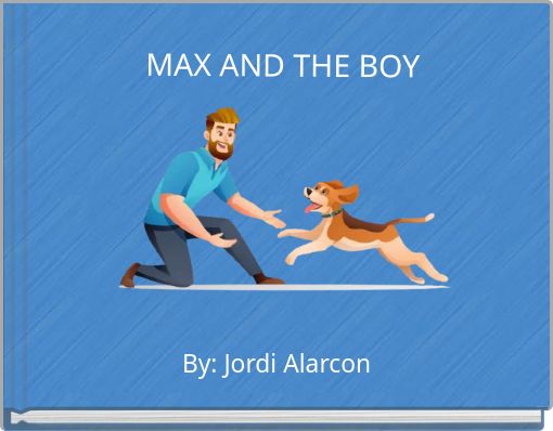 MAX AND THE BOY