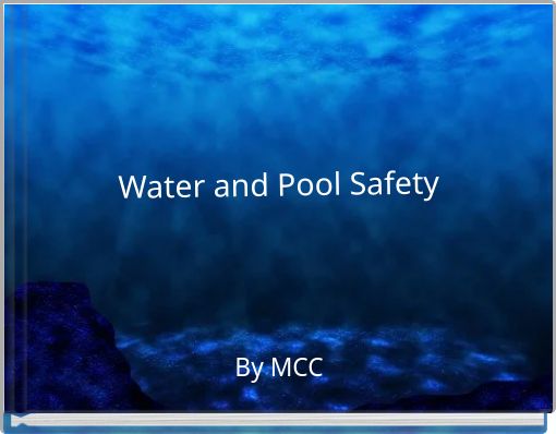 Water and Pool Safety
